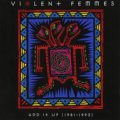 Violent Femmes - Add It Up 1981 - 1993 (Aqua Vinyl) - Image 2